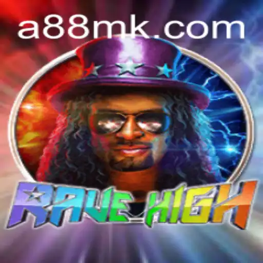 RaveHigh: A Thrilling New Game Adventure at 88MK.com